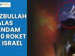 situasi-mencekam-israel-dihujani-250-roket-dan-drone-seusai-komandan-hizbullah-tewas-diserang.jpg