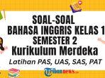 soal-Bahasa-Inggris-Kelas-1-Semester-2-Kurikulum-Merdeka-dan-Kunci-Jawaban-PAS-UAS-PAT-SAS-ew.jpg