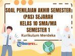 soal-PAS-Sejarah-kelas-10-Semester-1-Kurikulum-Merdeka-3421dw.jpg