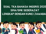 soal-TKA-Bahasa-Inggris-kelas-12.jpg
