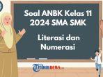soal-anbk-kelas-11-2024-sma-smk-drghtyj.jpg