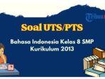 soal-bahasa-indonesia-kelas-8-smp-semester-1-k13.jpg