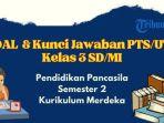 soal-dan-kunci-jawaban-pts-pendidikan-pancasila-kelas-iii-sd.jpg