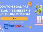soal-pat-ipa-kelas-7-semester-2-kurikulum-merdeka-vrg.jpg