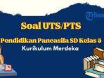 soal-pendidikan-pancasila-sd-kelas-5.jpg