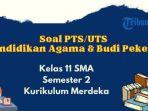soal-pts-uts-pai-bp-kelas-11-semester-2-kurikulum-merdeka.jpg