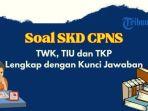 soal-skd-cpns-twk-tiu-tkp.jpg