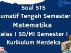 soal-sts-matematika-kelas-1-sd-semester-1-kurikulum-merdeka-beserta-kunci-jawaban.jpg