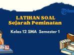 soal-uas-atau-sejarah-peminatan-kelas-12-sma-semester-1-ss.jpg