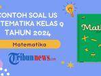 soal-us-matematika-kelas-9-tahun-2024-htr.jpg