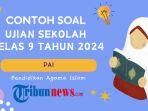soal-us-pai-kelas-9-tahun-2024-trh.jpg