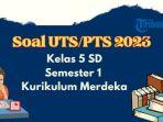 soal-uts-kelas-5-semester-1-kurikulum-merdeka-dfg.jpg