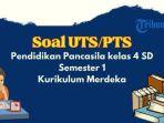 soal-uts-pendidikan-pancasila-kelas-4-sd.jpg