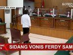 sosok-majelis-hakim-yang-vonis-ferdy-sambo-hukuman-mati.jpg