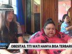 tak-bisa-kendalikan-ngemil-titi-wati-hanya-bisa-terbaring-karena-obesitas.jpg