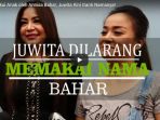 tak-lagi-diakui-anak-oleh-annisa-bahar-juwita-kini-ganti-namanya_20180219_123258.jpg