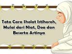 tata-cara-sholat-istihoroh-mulai-dari-niat-doa-dan-beserta-artinya.jpg