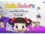 tayangan-hello-jaddo-yang-akan-tayang-di-net-tv-besok-pukul-0600-wib.jpg