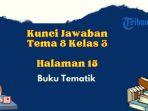 tema-8-kelas-3-halaman-15-buku-tematik.jpg