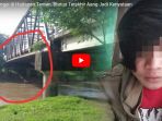 terjun-ke-sungai-di-hadapan-teman-status-terakhir-aang-jadi-kenyataan_20180527_181230.jpg