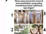 tes-kepribadian-lihat-empat-gambar-dekorasi-kursi-pernikahan-berbeda.jpg