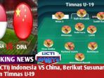timnas-u-19-vs-china_20180925_103825.jpg