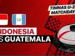 timnas-u20-indonesia-guatemala.jpg