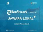 tribun-network-mencari-jawara-lokal.jpg