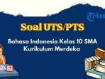 uts-bahasa-indonesia-kelas-10-sma.jpg