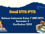 uts-bahasa-indonesia-kelas-7-smp-semester-2-kurikulum-2013.jpg