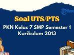 uts-pkn-kelas-7-semester-1-kurikulum-2013.jpg