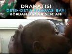 video-detik-detik-evakuasi-bayi-5-bulan-korban-banjir-bandang-sentani.jpg