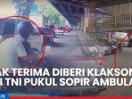 viral-istri-anggota-tni-tempeleng-sopir-ambulans-di-kawasan-matraman-jakarta-timur.jpg