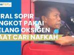 viral-sopir-angkot-pakai-selang-oksigen-sambil-nyetir-karena-kerap-sesak-napas.jpg