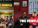 you-people-2023-netflix-original-trye.jpg