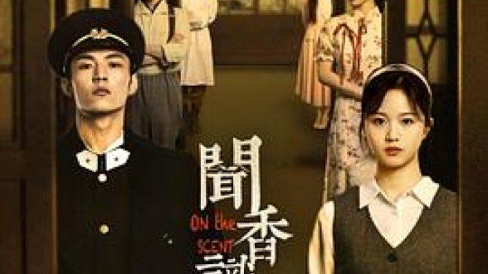 Serial drama China On the Scent.