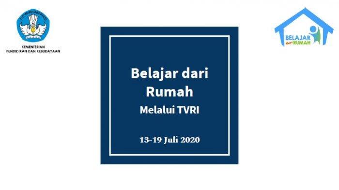 belajar tvri 13-19 juli 2020