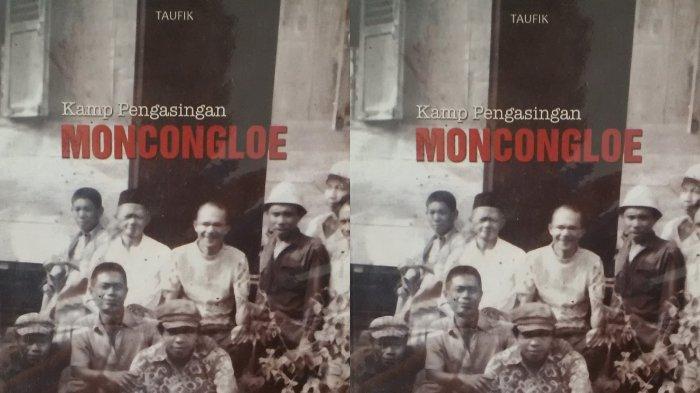 Buku Kamp Pengasingan Moncongloe karya Taufik