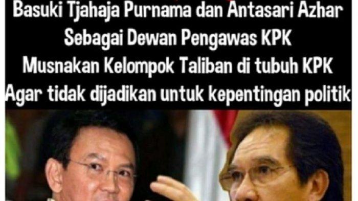 Hoaks Basuki Tjahaja Purnama dan Antasari sudah dipilih sebagai Dewan Pengawas KPK