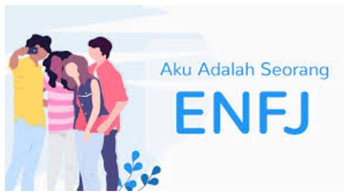 Tipe Kepribadian ENFJ. (tes.anthonykusuma.com)