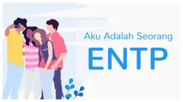 Tipe Kepribadian ENTP (tes.anthonykusuma.com)