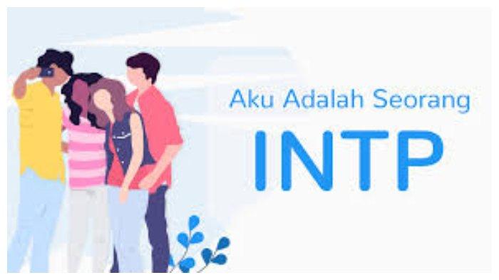 Tipe Kepribadian INTP (tes.anthonykusuma.com)
