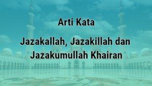 Arti-Kata-Jazakallah-Jaza12.jpg