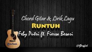 Chord-Gitar-Lagu-Runtuh-Feby-Putri-ft-Fiersa-BesariTak-Perlu-Khawatir-Ku-Hanya-Terluka.jpg