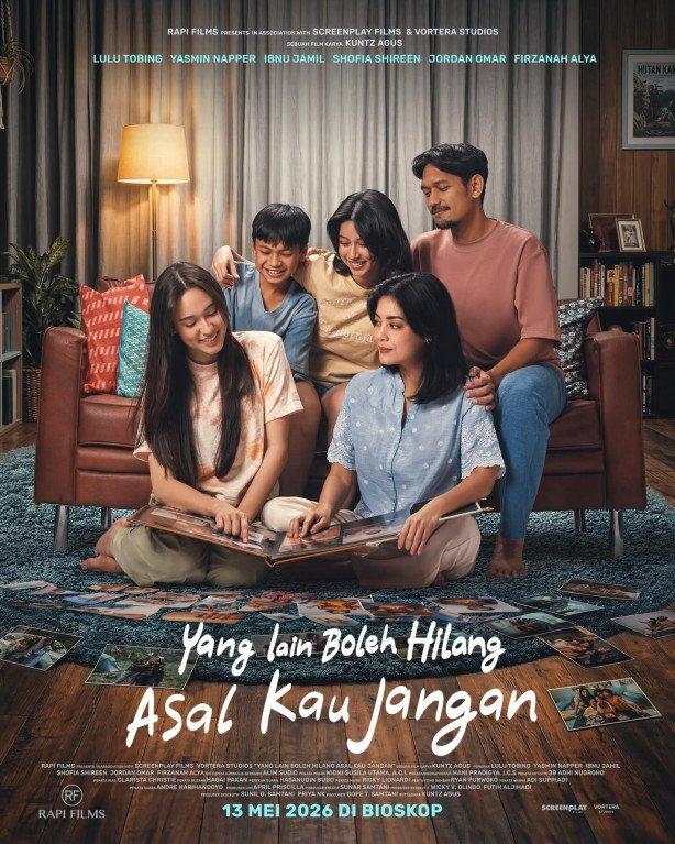 Film-Yang-Lain-Boleh-Hilang-Asal-Kau-Jangan-2026.jpg
