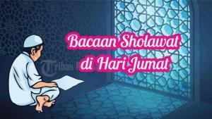 Inilah-10-Bacaan-Sholawat-Hari-Jumat-Lengkap-dengan-Artinya-Ada-Sholawat-Nabi-sampai-Sholawat-Badar.jpg