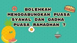 Inilah-Hukum-Menggabungkan-Qadha-Puasa-Ramadhan-dengan-Puasa-Syawal.jpg