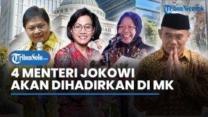 Inilah-Nama-4-Menteri-Jokowi-yang-Dipanggil-MK-Soal-Sengketa-Pilpres-2024-Ada-Nama-Sri-Mulyani.jpg