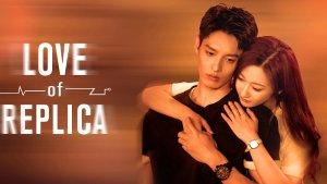 Serial-drama-Love-of-Replica.jpg