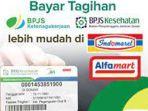 Cara Bayar Iuran BPJS Kesehatan di Alfamart dan Indomaret